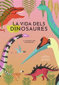 Books Frontpage La Vida Dels Dinosaures (Vvkids)