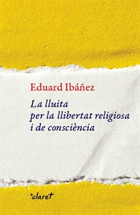 Books Frontpage La lluita per la llibertat religiosa i de consciència
