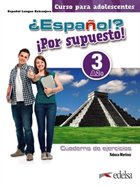 Books Frontpage ¿Español? ¡Por supuesto! 3-A2+. Libro de ejercicios