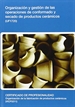 Front pageOrganización y gestión de las operaciones de conformado y secado de productos cerámicos (UF1720)
