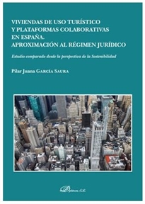 Books Frontpage Viviendas de uso turístico y plataformas colaborativas en España. Aproximación al régimen jurídico