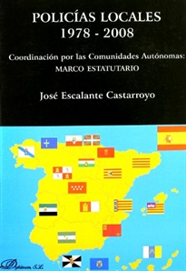 Books Frontpage Policías locales 1978-2008: coordinación por las comunidades autónomas: marco estatutario