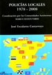 Front pagePolicías locales 1978-2008: coordinación por las comunidades autónomas: marco estatutario