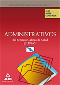 Books Frontpage Administrativos del servicio gallego de salud (sergas). Test parte específica.