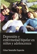Front pageDepresión y enfermedad bipolar en niños y adolescentes