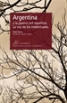 Front pageArgentina y la guerra civil española. La voz de los intelectuales