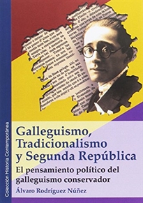 Books Frontpage Galleguismo, Tradicionalismo y Segunda República