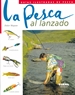 Front pageLa pesca al lanzado