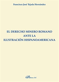 Books Frontpage El derecho minero romano ante la ilustración hispanoamericana