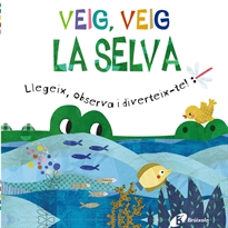 Books Frontpage Veig, veig. La selva