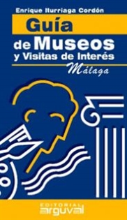 Books Frontpage Guía De Museos Y Visitas De Interés De Málaga