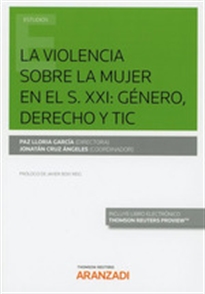 Books Frontpage La violencia sobre la mujer en el S. XXI: Género, Derecho y TIC (Papel + e-book)