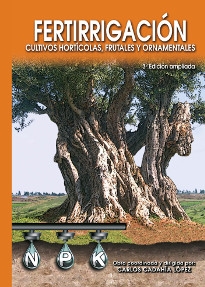 Books Frontpage Fertirrigación. Cultivos hortícolas, frutales y ornamentales.