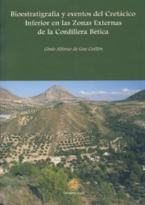 Books Frontpage Bioestratigrafía y eventos del Cretácico Inferior en las zonas externas de la Cordillera Bética