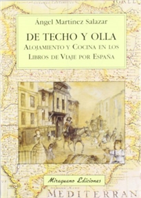 Books Frontpage De techo y olla: alojamiento y cocina en los libros de viaje por España