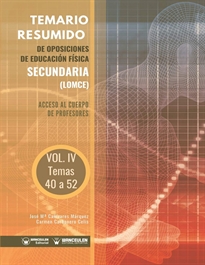 Books Frontpage Temario Resumido de oposiciones de Educación Física Secundaria (LOMCE) Volumen IV