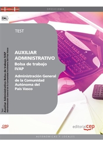Books Frontpage Auxiliar Administrativo de la Administración General de la Comunidad Autónoma del País Vasco. Bolsa de trabajo IVAP. Test