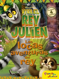 Books Frontpage Viva el rey Julien. Las locas aventuras del rey