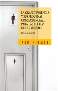 Books Frontpage La gran diferencia y sus pequeñas consecuencias... para las luchas de las mujeres