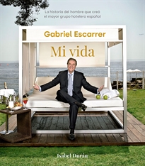 Books Frontpage Gabriel Escarrer. Mi vida