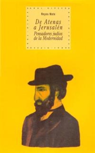 Books Frontpage De Atenas a Jerusalén: pensadores judíos de la modernidad