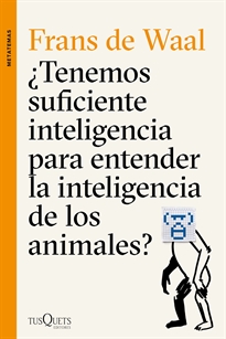 Books Frontpage ¿Tenemos suficiente inteligencia para entender la inteligencia de los animales?