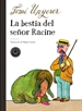 Front pageLa bestia del señor Racine