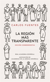 Books Frontpage La región más transparente (Edición conmemorativa de la RAE y la ASALE)