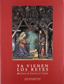 Books Frontpage Ya vienen los Reyes, Belenes en Castilla y León