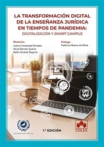 Books Frontpage La transformación digital de la enseñanza jurídica en tiempos de pandemia: digitalización y smart campus