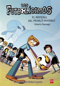Books Frontpage Los Futbolísimos 7: El misterio del penalti invisible