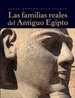 Front pageLas familias reales del Antiguo Egipto
