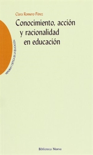Books Frontpage Conocimiento, acción y racionalidad en educación