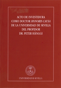 Books Frontpage Acto de investidura como Doctor Honoris Causa de la Universidad de Sevilla del Profesor Dr. Peter Hänggi