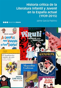 Books Frontpage Historia crítica de la Literatura Infantil y Juvenil en la España actual (1939-2015)