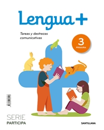 Books Frontpage LENGUA+ Participa TAREAS Y DESTREZAS COMUNICATIVAS 3 PRIMARIA ENC. RÚSTICA ed20