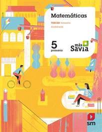 Books Frontpage Matemáticas. 5 Primaria. Más Savia. Andalucía