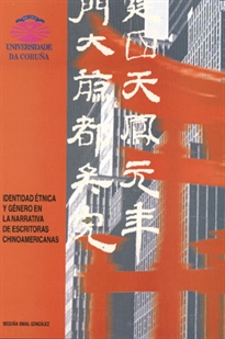 Books Frontpage Identidad étnica y género en la narrativa de escritoras chinoamericanas