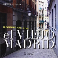 Books Frontpage Recorridos por el viejo Madrid
