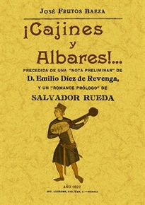 Books Frontpage ¡Cajines y albares! Romances murcianos, soflamas y bandos.