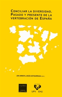 Books Frontpage Conciliar la diversidad. Pasado y presente de la vertebración de España. Seminario Ernest Lluch