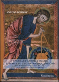 Books Frontpage Enseñar Filosofía En Los Albores De La Universidad (1200-1240)