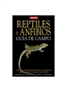 Portada del libro Reptiles Y Anfibios. Guia De Campo