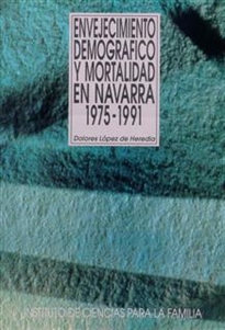 Books Frontpage Envejecimiento demográfico y mortalidad en Navarra. 1975-1991