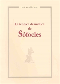 Books Frontpage La técnica dramática de Sófocles