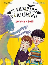 Books Frontpage El vampiro Vladimiro 3. Aquí huele a zombi