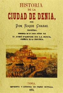 Books Frontpage Historia de la ciudad de Denia. (2 tomos en 1 volúmen)