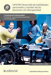 Books Frontpage Desarrollo de habilidades personales y sociales de las personas con discapacidad. SSCG0109 - Inserción laboral de personas con discapacidad