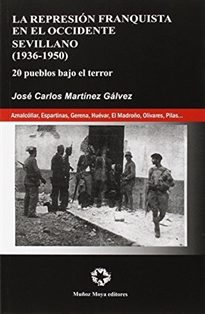 Books Frontpage La Represión Franquista En El Occidente Sevillano