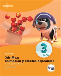 Books Frontpage Aprender 3ds Max: animación y efectos especiales con 100 ejercicios prácticos